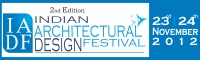 Indian Architectural Design Festival, 23rd-24th November 2012